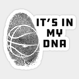 Basketball - It's my DNA Sticker